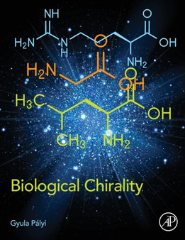 Biological Chirality by Gyula Palyi - Paperback