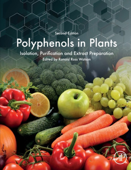 Polyphenols in Plants : Isolation, Purification and Extract Preparation by Ronald Ross Watson - Paperback
