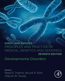 Emery and Rimoin???s Principles and Practice of Medical Genetics and Genomics : Developmental Disorders by Reed E. Pyeritz - Hardback