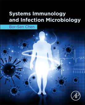 Systems Immunology and Infection Microbiology by Bor-Sen Chen - Paperback