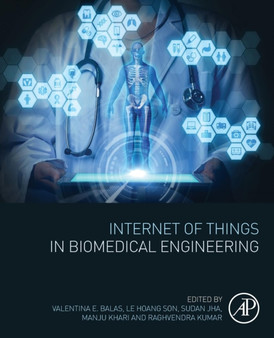 Internet of Things in Biomedical Engineering by Valentina PhD Emilia Balas - Paperback