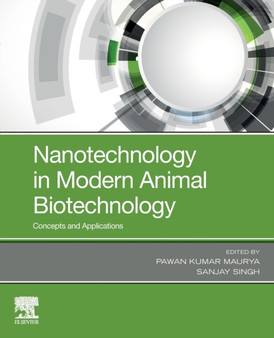 Nanotechnology in Modern Animal Biotechnology : Concepts and Applications by Pawan Kumar INDIA) Maurya - Paperback