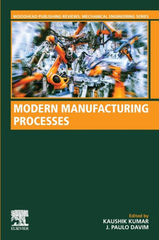 Modern Manufacturing Processes by Kaushik Kumar - Paperback