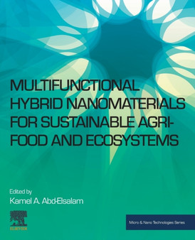 Multifunctional Hybrid Nanomaterials for Sustainable Agri-food and Ecosystems by Kamel A Abd-Elsalam - Paperback