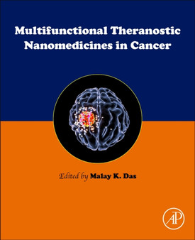 Multifunctional Theranostic Nanomedicines in Cancer by Malay K. Das - Paperback