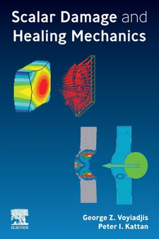 Scalar Damage and Healing Mechanics by George Z. Voyiadjis - Paperback