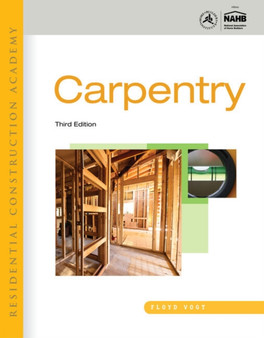 Workbook for Vogt s Residential Construction Academy: Carpentry by Floyd Vogt - Paperback