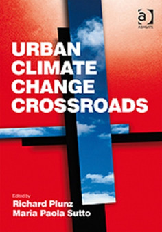 Urban Climate Change Crossroads by Maria Paola Sutto - Hardback