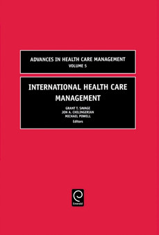 International Health Care Management by Grant T. Savage - Hardback