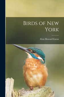 Birds of New York by Elon Howard Eaton - Paperback