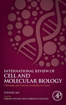 Chromatin and Genomic Instability in Cancer : Volume 364 by Urbain Weyemi - Hardback