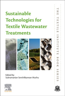 Sustainable Technologies for Textile Wastewater Treatments by Subramanian Senthilkannan Muthu - Paperback