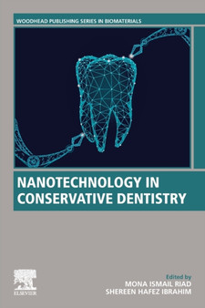Nanotechnology in Conservative Dentistry by Mona Ismail Riad - Paperback