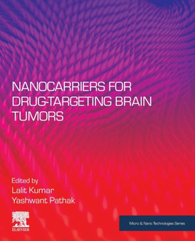 Nanocarriers for Drug-Targeting Brain Tumors by Lalit Kumar - Paperback