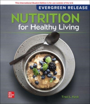 Nutrition For Healthy Living ISE by Wendy Schiff - Paperback