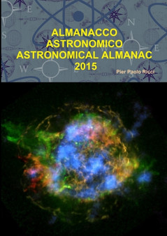 Almanacco Astronomico - Astronomical Almanac 2015 by Pier Paolo Ricci - Paperback