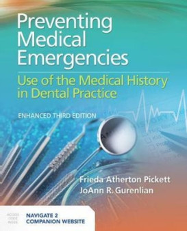 Preventing Medical Emergencies: Use Of The Medical History In Dental Practice by Frieda Atherton Pickett - Hardback