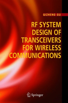RF System Design of Transceivers for Wireless Communications by Qizheng Gu - Hardback