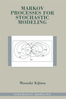 Markov Processes for Stochastic Modeling by Masaaki Kijima - Paperback