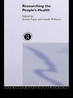 Researching the People's Health by Jenny Popay - Hardback