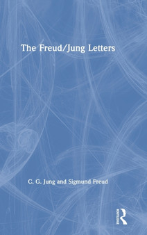 The Freud/Jung Letters by C.G. Jung - Hardback