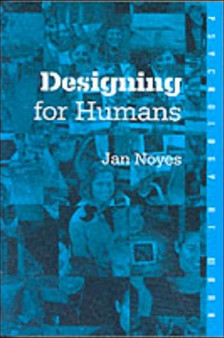 Designing for Humans by Jan Noyes - Paperback