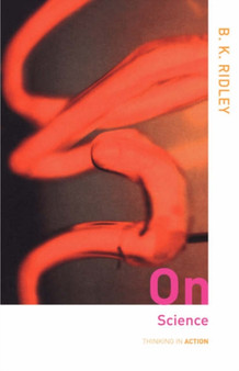On Science by Brian Ridley - Hardback