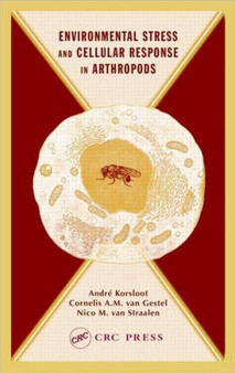 Environmental Stress and Cellular Response in Arthropods by Andre Korsloot - Hardback