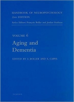 Handbook of Neuropsychology, 2nd Edition : Aging and Dementia Volume 6 by Francois Boller - Paperback