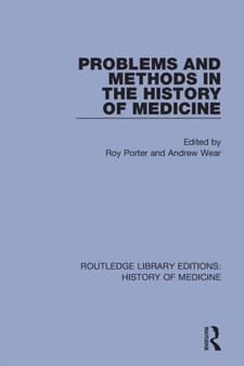 Problems and Methods in the History of Medicine by Roy Porter - Paperback