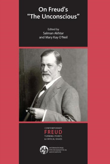On Freud's The Unconscious by Salman Akhtar - Hardback