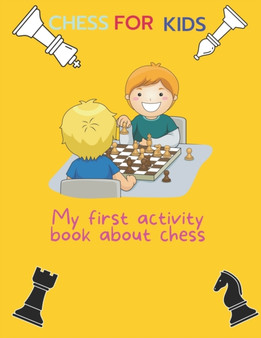 Chess for kids : My first activity book about chess by Magnus Chess - Paperback