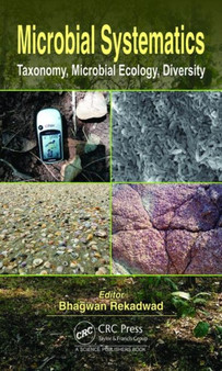 Microbial Systematics : Taxonomy, Microbial Ecology, Diversity by Bhagwan Rekadwad - Hardback