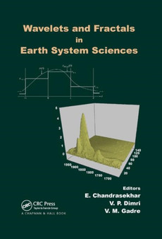 Wavelets and Fractals in Earth System Sciences by E. Chandrasekhar - Paperback