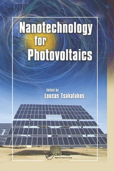 Nanotechnology for Photovoltaics by Loucas Tsakalakos - Paperback