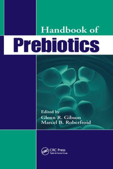 Handbook of Prebiotics by Glenn R. Gibson - Paperback