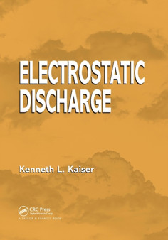 Electrostatic Discharge by Kenneth L. Kaiser - Paperback