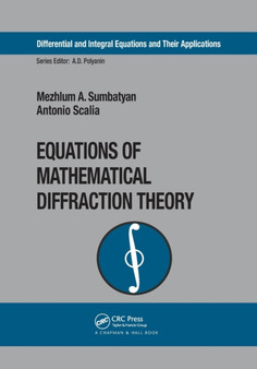 Equations of Mathematical Diffraction Theory by Mezhlum A. Sumbatyan - Paperback