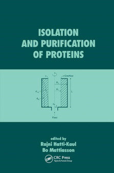 Isolation and Purification of Proteins by Rajni Hatti-Kaul - Paperback