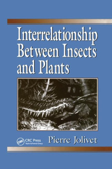 Interrelationship Between Insects and Plants by Pierre Jolivet - Paperback