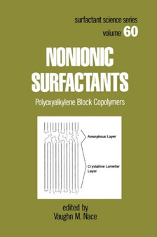Nonionic Surfactants : Polyoxyalkylene Block Copolymers by Vaughn Nace - Paperback