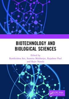 Biotechnology and Biological Sciences : Proceedings of the 3rd International Conference of Biotechnology and Biological Sciences (BIOSPECTRUM 2019), August 8-10, 2019, Kolkata, India by Ramkrishna Sen - Hardback