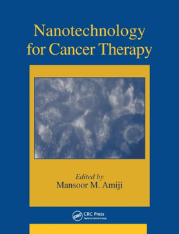 Nanotechnology for Cancer Therapy by Mansoor M. Amiji - Paperback