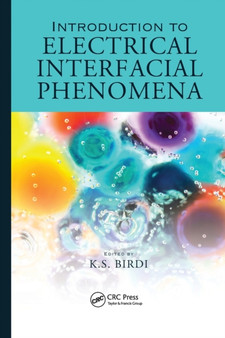 Introduction to Electrical Interfacial Phenomena by K.S. Birdi - Paperback