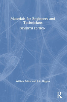 Materials for Engineers and Technicians by William Bolton - Hardback