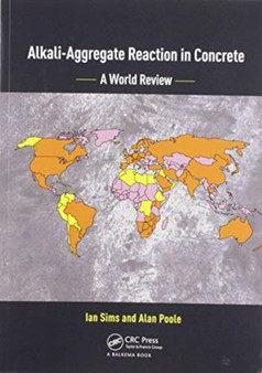 Alkali-Aggregate Reaction in Concrete : A World Review by Ian Sims - Paperback