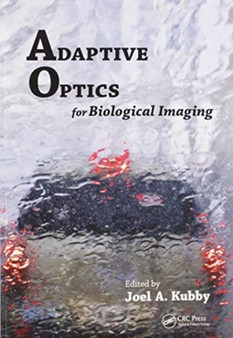 Adaptive Optics for Biological Imaging by Joel A Kubby - Paperback