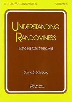 Understanding Randomness : EXERCISES FOR STATISTICIANS by David S. Salsburg - Paperback
