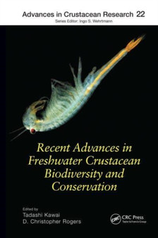 Recent Advances in Freshwater Crustacean Biodiversity and Conservation by Tadashi Kawai - Paperback