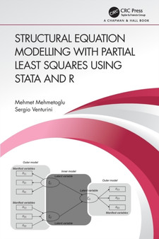 Structural Equation Modelling with Partial Least Squares Using Stata and R by Mehmet Mehmetoglu - Paperback